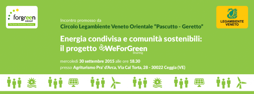 Evento ForGreen - Legambiente Veneto Orientale - WeForGreen